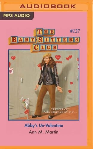 Abby's Un-Valentine (The Baby-Sitters Club, 127)