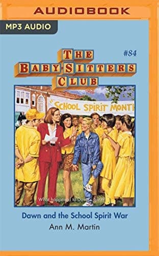 Dawn and the School Spirit War (The Baby-Sitters Club)