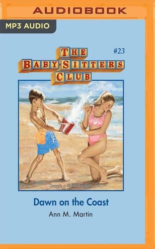Dawn on the Coast (The Baby-Sitters Club, 23)