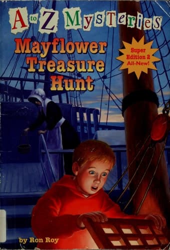 A to Z Mysteries Super Edition 2: Mayflower Treasure Hunt