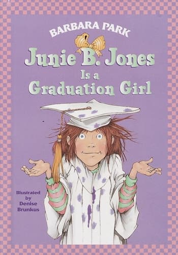 Junie B. Jones Is A Graduation Girl (Junie B. Jones 17, Library Binding)