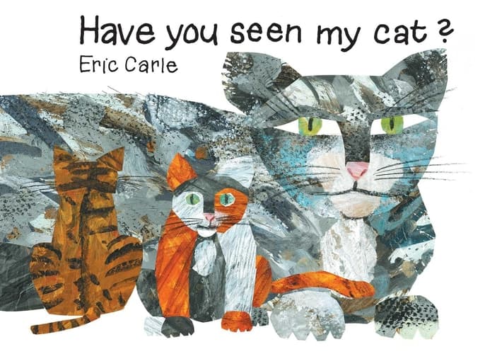Have You Seen My Cat? (The World of Eric Carle)