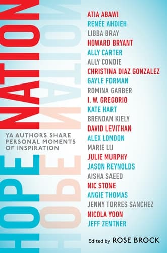 Hope Nation YA Authors Share Personal Moments of Inspiration