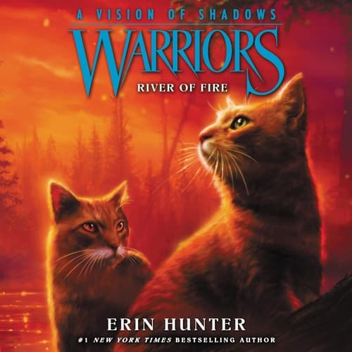 Warriors: A Vision of Shadows #5: River of Fire: Warriors: A Vision of Shadows Series, book 5 (Warriors: A Vision of Shadows Series, 5)