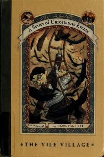 The Vile Village (A Series of Unfortunate Events, No. 7)
