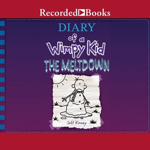 Diary of a Wimpy Kid: The Meltdown (Diary of a Wimpy Kid (13))