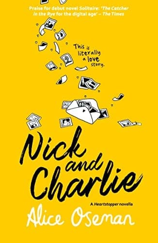 Nick and Charlie - a Heartstopper Novella TikTok Made Me Buy It! Featuring the Characters from the Hit Netflix Series HEARTSTOPPER
