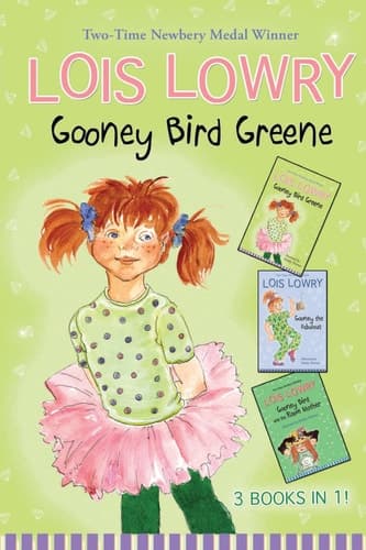 Gooney Bird Greene: Three Books in One! Gooney Bird Greene, Gooney Bird and the Room Mother, Gooney the Fabulous