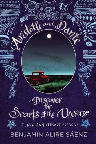 Aristotle and Dante Discover the Secrets of the Universe Tenth Anniversary Edition