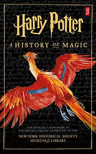 Harry Potter: A History of Magic The eBook of the Exhibition