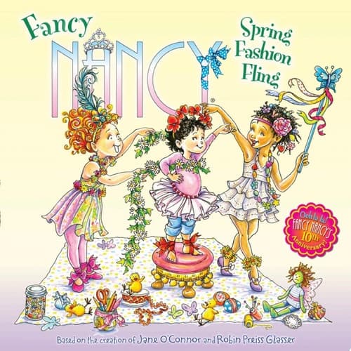 Fancy Nancy: Spring Fashion Fling