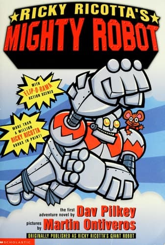 Ricky Ricotta's Mighty Robot The First Adventure Novel
