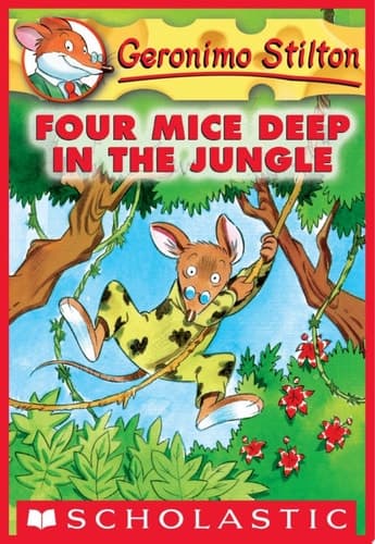Four Mice Deep in the Jungle (Geronimo Stilton #5)