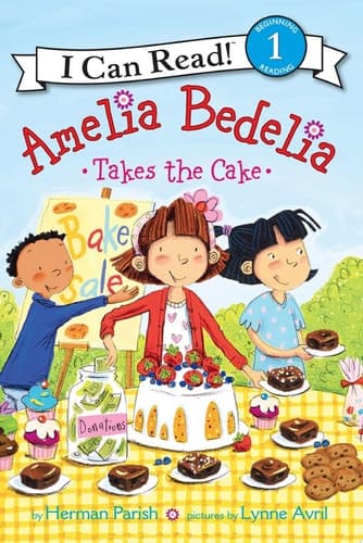 Amelia Bedelia Takes the Cake