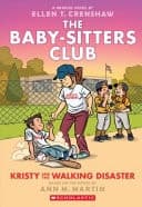 The Baby-sitters Club Kristy and the walking disaster. 16