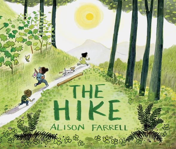 The Hike (Nature Book for Kids, Outdoors-Themed Picture Book for Preschoolers and Kindergarteners)