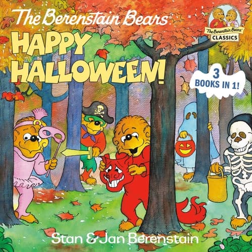 The Berenstain Bears Happy Halloween! A Halloween Book for Kids and Toddlers