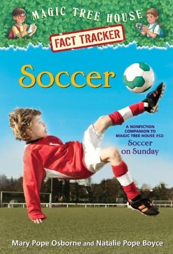Soccer A Nonfiction Companion to Magic Tree House #52: Soccer on Sunday