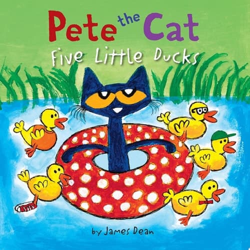 Pete the Cat: Five Little Ducks An Easter And Springtime Book For Kids