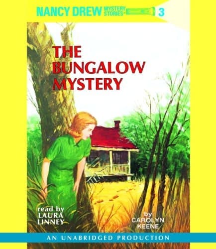 The Bungalow Mystery (Nancy Drew Mystery Stories, Book 3)