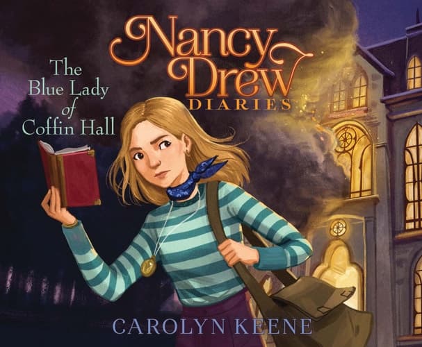 The Blue Lady of Coffin Hall (Volume 23) (Nancy Drew Diaries)