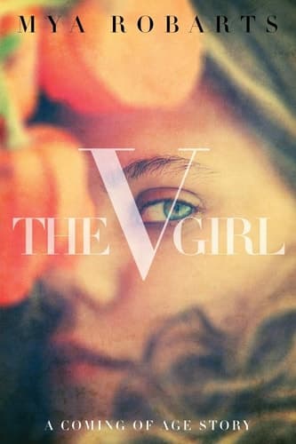 The V Girl A Coming of Age Story