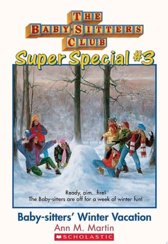Baby-Sitters' Winter Vacation (The Baby-Sitters Club: Super Special #3)