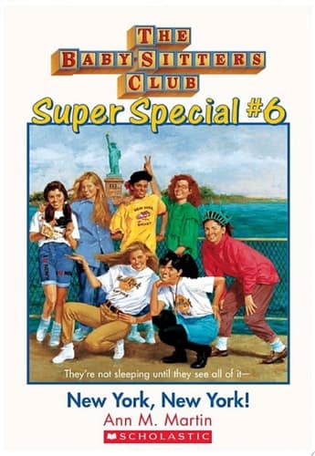 New York, New York! (The Baby-Sitters Club: Super Special #6)