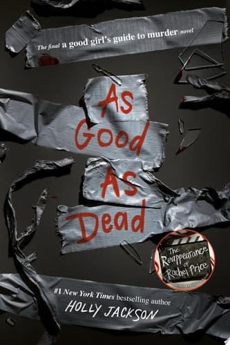 As Good as Dead The Finale to A Good Girl's Guide to Murder