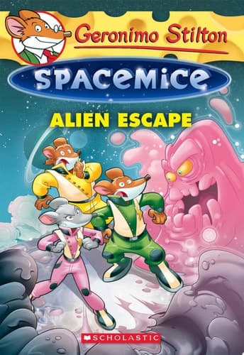 Alien Escape (Geronimo Stilton Spacemice #1)