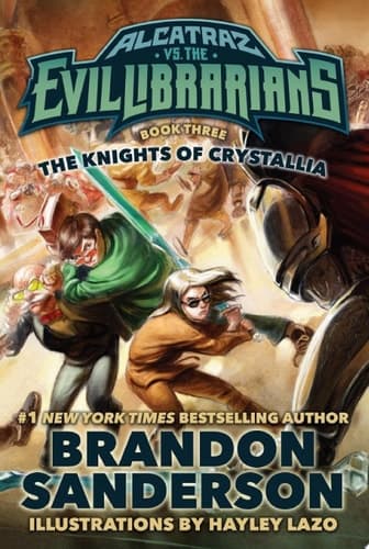 The Knights of Crystallia Alcatraz vs. the Evil Librarians