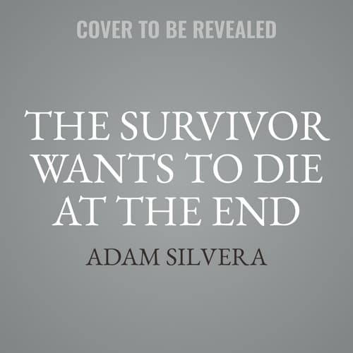 The Survivor Wants to Die at the End (They Both Die at the End)