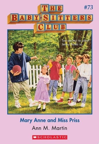 Mary Anne and Miss Priss (The Baby-Sitters Club #73)
