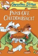 Geronimo Stilton: Paws Off, Cheddarface! (#6)