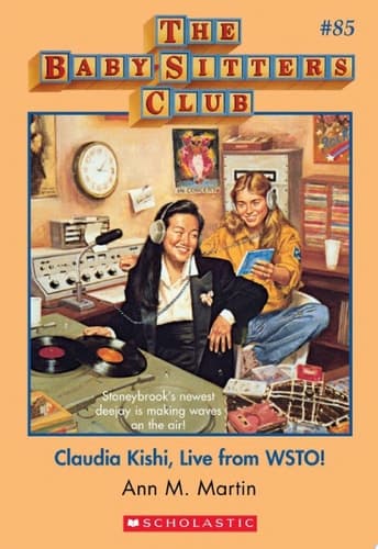 Claudia Kishi, Live from WSTO! (The Baby-Sitters Club #85)