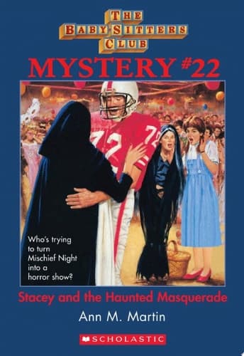 Stacey and the Haunted Masquerade (The Baby-Sitters Club Mystery #22)