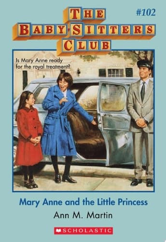 Mary Anne and the Little Princess (The Baby-Sitters Club #102)