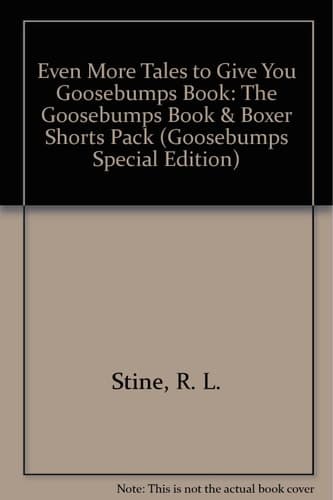 Even More Tales to Give You Goosebumps Book The Goosebumps Book & Boxer Shorts Pack