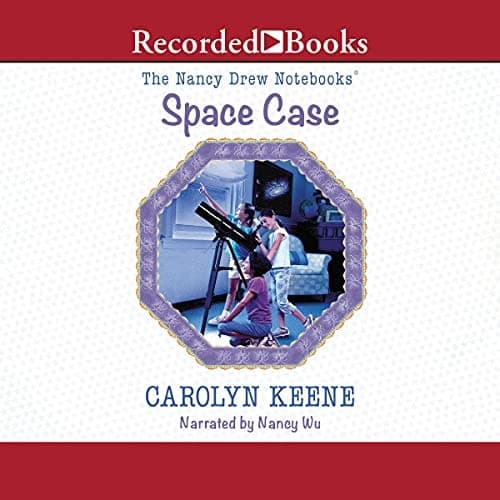 Space Case (The Nancy Drew Notebooks Series)