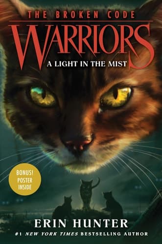 Warriors: the Broken Code #6: a Light in the Mist