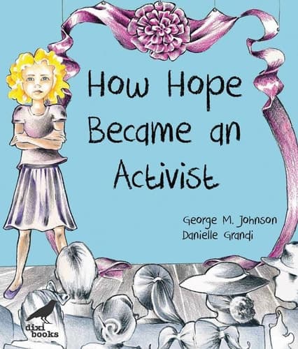How Hope Became an Activist