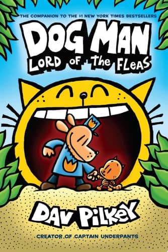 Dog Man: Lord of the Fleas: A Graphic Novel (Dog Man #5): From the Creator of Captain Underpants